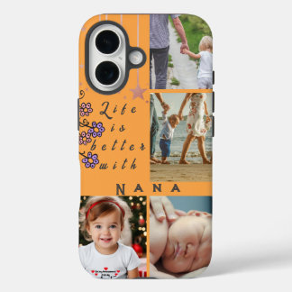Personalized 4 Photo Collage Life is better Nana iPhone 16 Case