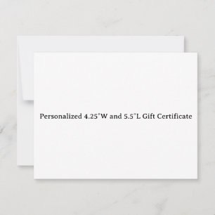 Personalized 4″W and 9.2″L Gift Certificate Card
