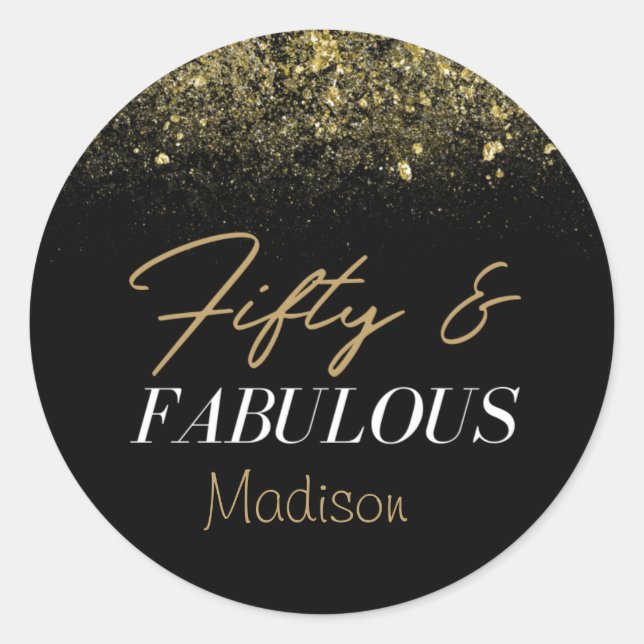 Personalized 50 and Fabulous Black and  Gold Classic Round Sticker (Front)