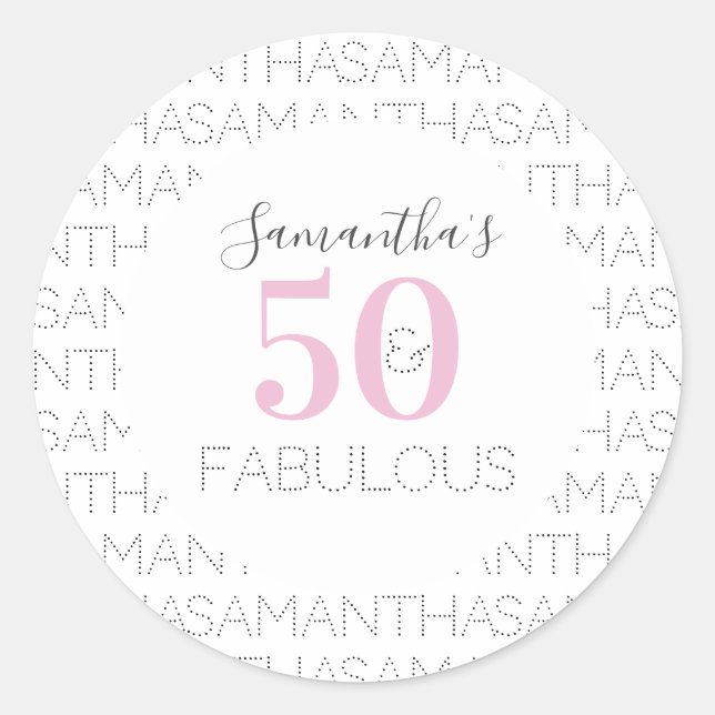 Personalized 50th Birthday 50 and fabulous Pink  Classic Round Sticker (Front)