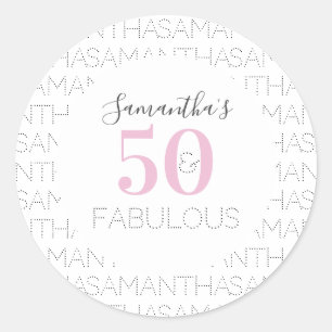 Personalized 50th Birthday 50 and fabulous Pink Classic Round Sticker