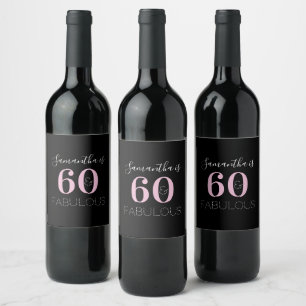 Personalized 60 and fabulous Black Pink Birthday Wine Label