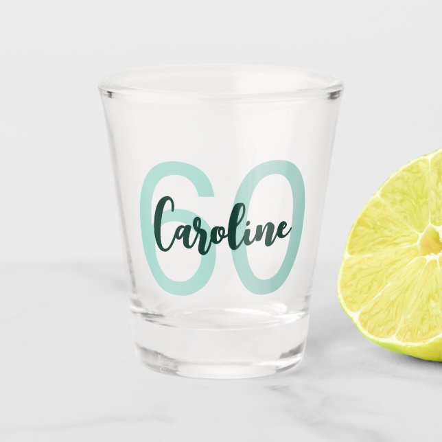 Personalized 60th Birthday Modern Teal Script Shot Glass (Front)