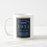 Personalized 70th Birthday 1951 Elegant Blue Gold Coffee Mug<br><div class="desc">A huge 70th birthday blue and gold coffee mug for those special people born in 1951. Easily customize the text using the template provided. Part of the setting standards range of greeting cards and gifts.</div>