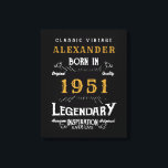 Personalized 70th Birthday Born 1951 Vintage Black Canvas Print<br><div class="desc">A personalized classic wall canvas for that special birthday person born in 1951 and turning 70. Add the name to this vintage retro style black, white and gold design for a custom 70th birthday gift. Easily edit the name and year with the template provided. A wonderful custom black birthday gift....</div>