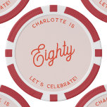 Personalized 80 Eighty Eightieth Birthday Poker Chips<br><div class="desc">A modern chic typography design in orange and blush pink to celebrate your landmark eightieth birthday in style.  Change the text to personalize.</div>