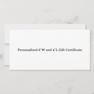 Personalized 8″W and 4″L Gift Certificate Card