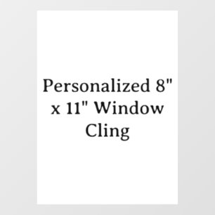 Personalized 8" x 11" Window Cling