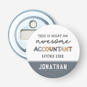 Personalized Accountant Funny Awesome Accountant Bottle Opener