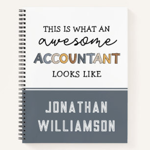 Personalized Accountant Funny Awesome Accountant Notebook