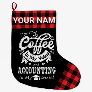Personalized Accounting Coffee In My Veins Plaid Large Christmas Stocking