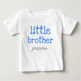 Personalized Add a Name Blue Text  Little Brother Baby T-Shirt