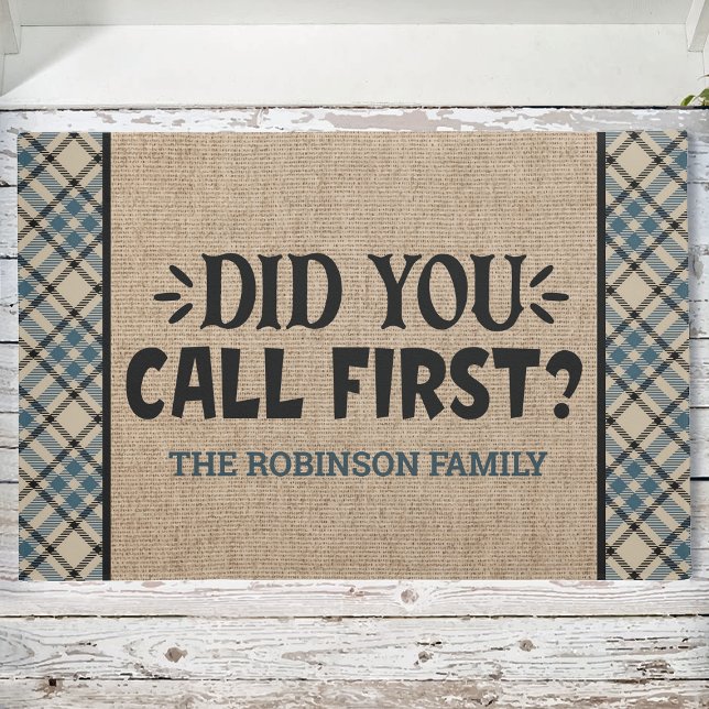 Personalized ADD NAME Did You Call First | Welcome Doormat (Creator Uploaded)