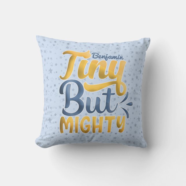 Personalized ADD NAME Tiny But Mighty Yellow Blue Throw Pillow (Front)
