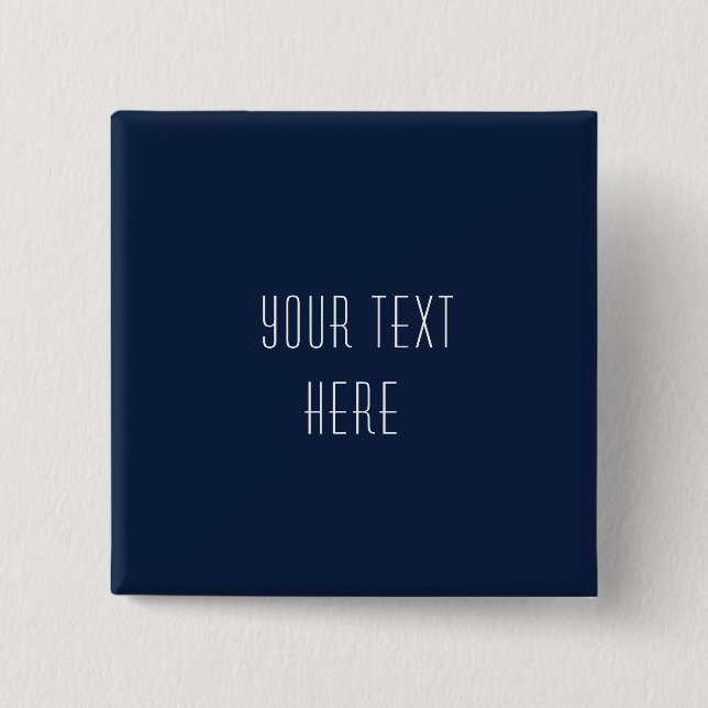 Personalized Add Your Text Navy Blue White 2 Inch Square Button (Front)