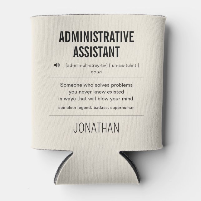 Personalized Administrative Assistant Funny Can Cooler (Front)