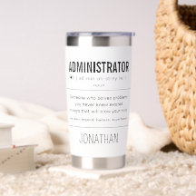 Personalized Administrator Funny