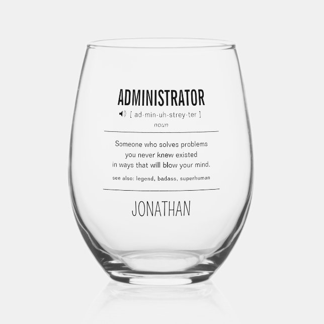 Personalized Administrator Funny Stemless Wine Glass (Front)