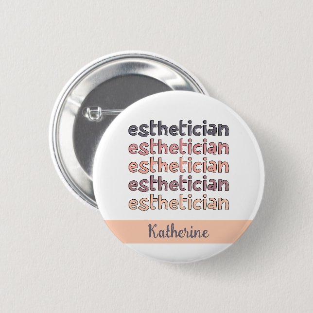 Personalized Aesthetician Cosmetologist Beautician 2 Inch Round Button (Front & Back)