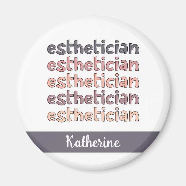 Personalized Aesthetician Cosmetologist Beautician Magnet (Front)