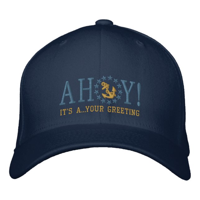 Personalized AHOY! Nautical Greetings Embroidery Embroidered Hat (Front)