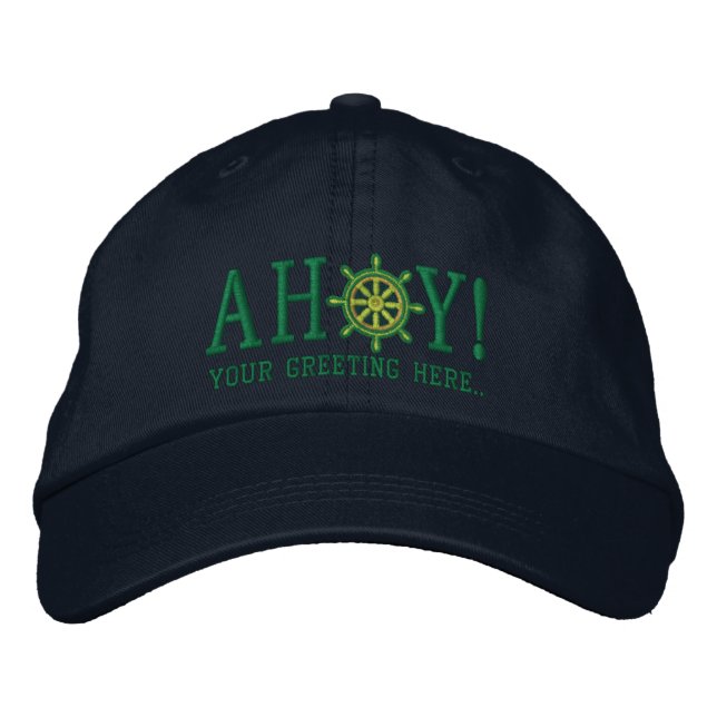 Personalized AHOY! Nautical Greetings Embroidery Embroidered Hat (Front)