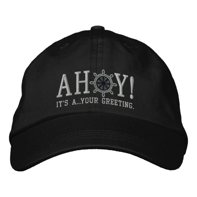 Personalized AHOY! Nautical Greetings Embroidery Embroidered Hat (Front)