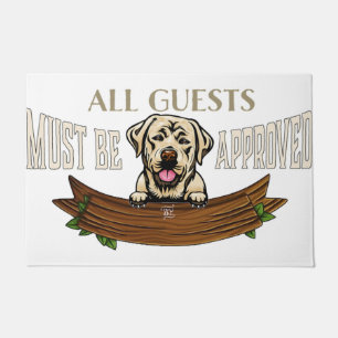 Personalized All Guest Must Be Approved By The Dog Doormat