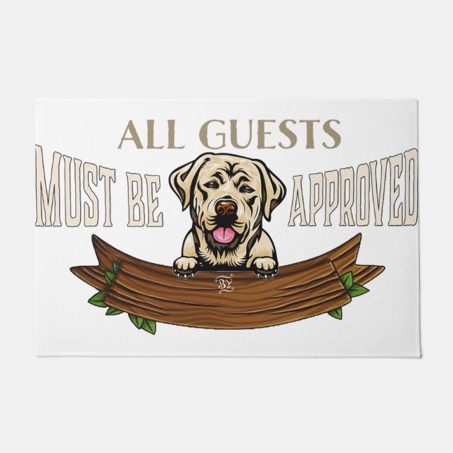 Personalized All Guest Must Be Approved By The Dog Doormat (Front)
