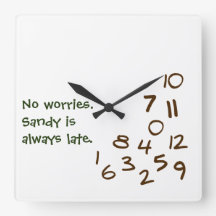 Personalized ALWAYS LATE