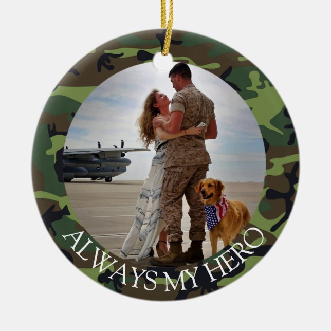 Personalized Always My Hero Army Camouflage Photo Ceramic Ornament (Front)