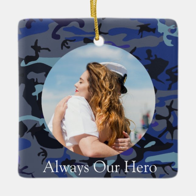 Personalized Always My Hero Navy Camouflage Photo Ceramic Ornament (Front)