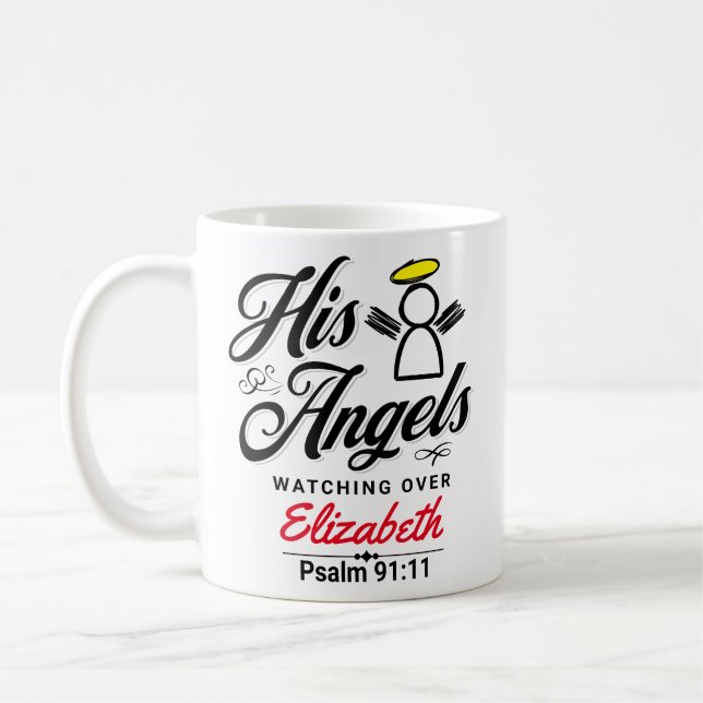 PERSONALIZED ANGEL PROMISE - PSALM 91:11 COFFEE MUG (Left)