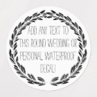 Personalized Any Text Circle Round Waterproof