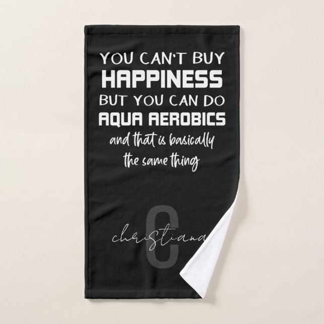 Personalized Aqua Aerobics is Happiness Funny Hand Towel (Hand Towel)