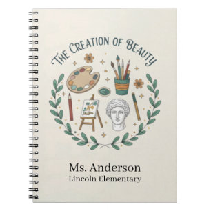 Personalized Art Teacher The Creation of Beauty Notebook
