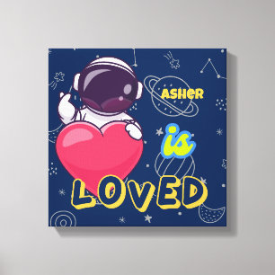 Personalized Astronaut Affirmation Art Loved Canvas Print