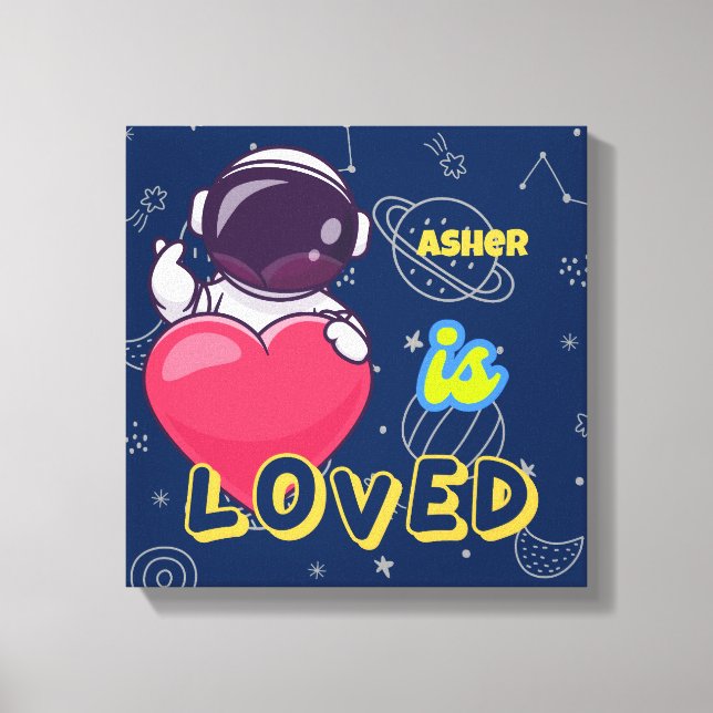 Personalized Astronaut Affirmation Art | Loved Canvas Print (Front)