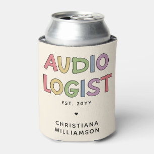 Personalized Audiologist Audiology Graduation Gift Can Cooler