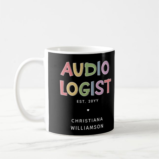 Personalized Audiologist Audiology Graduation Gift Coffee Mug (Left)