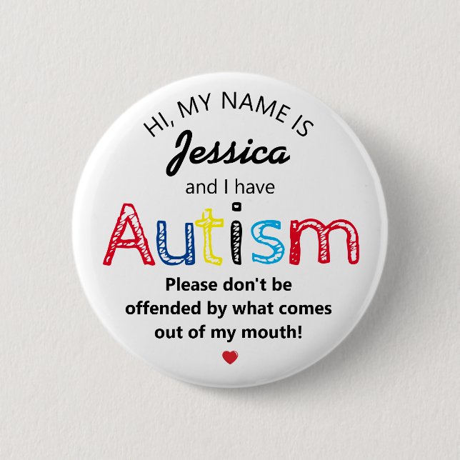 Personalized Autism Awarness | Funny ASD 2 Inch Round Button (Front)