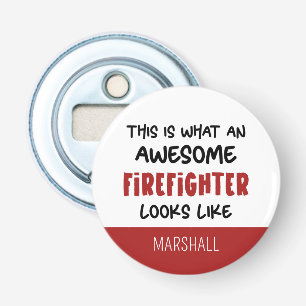 Personalized Awesome Firefighter Funny Firefighter Bottle Opener