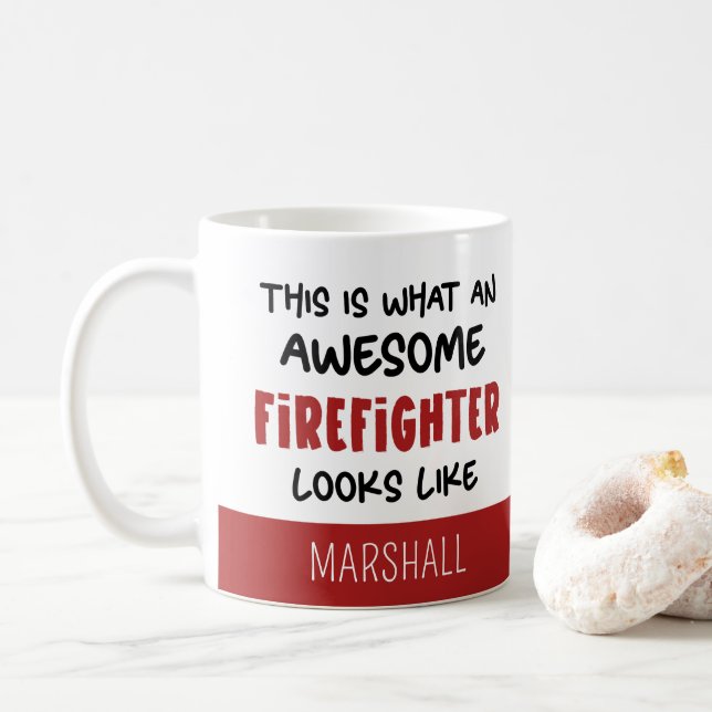 Personalized Awesome Firefighter Funny Firefighter Coffee Mug (With Donut)