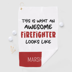 Personalized Awesome Firefighter Funny Firefighter Golf Towel