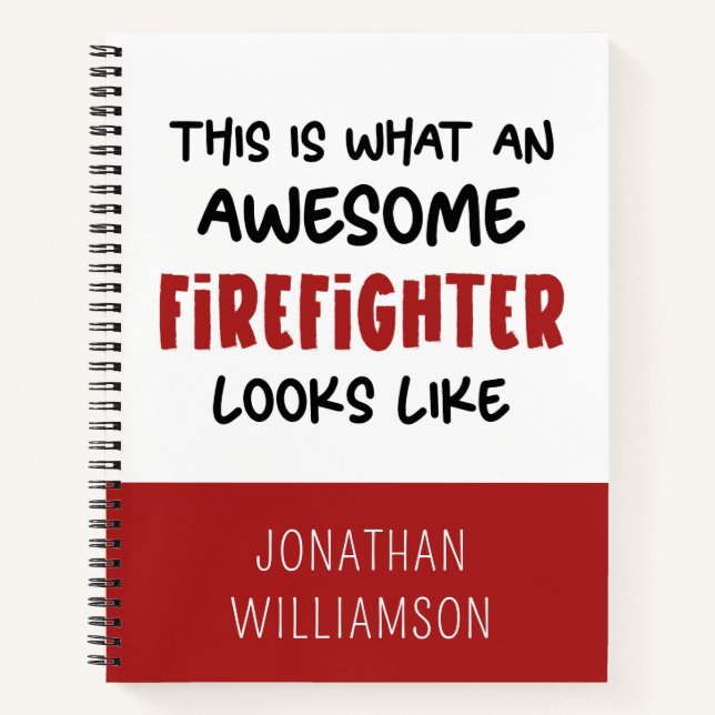 Personalized Awesome Firefighter Funny Firefighter Notebook (Front)