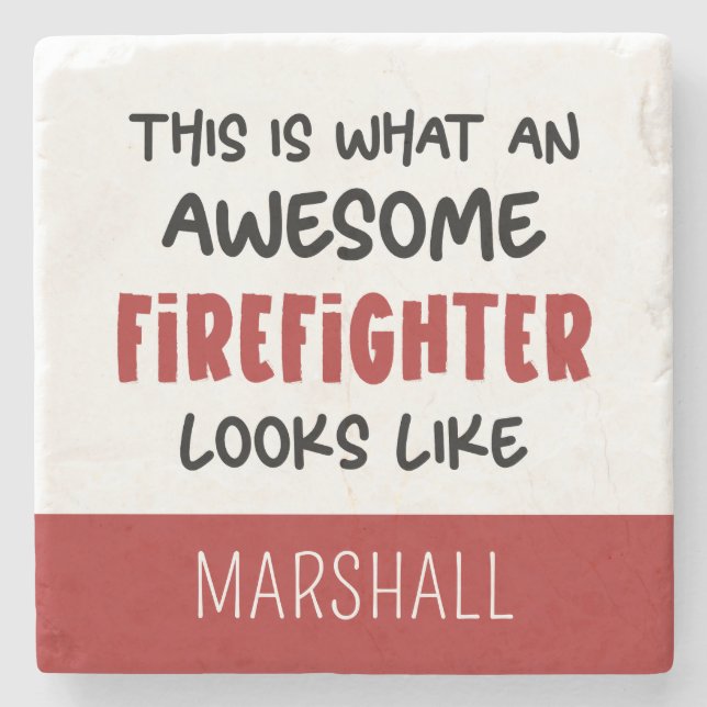 Personalized Awesome Firefighter Funny Firefighter Stone Coaster (Front)