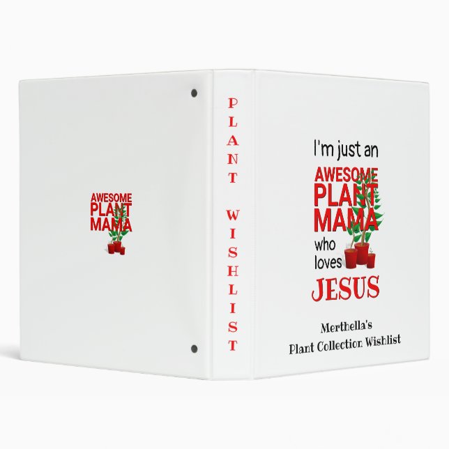 Personalized AWESOME PLANT MAMA LOVES JESUS Binder (Background)