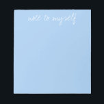 Personalized Baby Blue Notepad<br><div class="desc">Personalize the text,  add your initials,  delete it. White text on a baby blue background.</div>