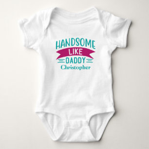 Personalized Baby Boy Gift Handsome Like Daddy Bodysuit