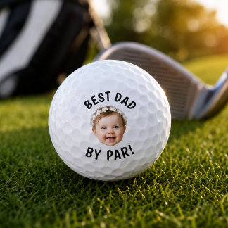 Personalized Baby Face BEST DAD BY PAR! Golf Balls